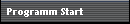 Programm Start